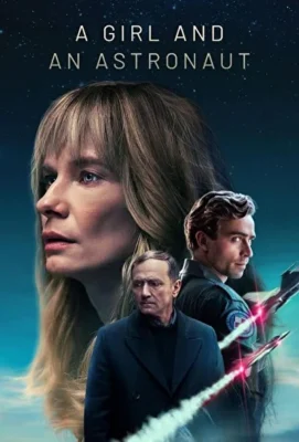 Смотреть Девушка и космонавт (2023) онлайн в хорошем качестве 720-1080 HD, бесплатно на русском языке